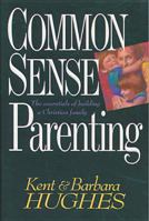 Common-Sense Parenting 0842317090 Book Cover