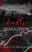 Deadly Seduction (Deadliest Love) B0CK2ZSMQD Book Cover