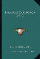 Emanuel D'Astorga (1910) 116533982X Book Cover