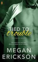 Tied to Trouble 1682810887 Book Cover