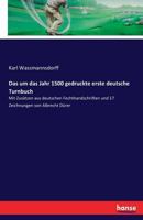 Das Um Das Jahr 1500 Gedruckte Erste Deutsche Turnbuch 3741168386 Book Cover