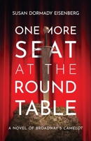 One More Seat at the Round Table 1639888020 Book Cover
