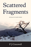 Scattered Fragments B09XZH8SLX Book Cover