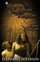 Warrior of the Egyptian Kingdom 1494715457 Book Cover