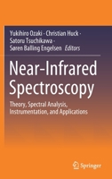 Near-Infrared Spectroscopy: Theory, Spectral Analysis, Instrumentation, and Applications 9811586470 Book Cover