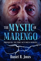 The Mystic of Marengo: A Prequel to the Acumen Series B0B9GZY2BW Book Cover