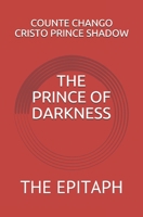 The Prince of Darkness: The Epitaph 1084154447 Book Cover