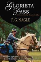Glorieta Pass (Civil War in the Far West) 0812540492 Book Cover