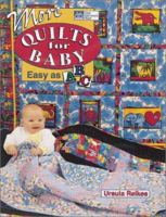 More Quilts for Baby: Easy As ABC 1564771873 Book Cover