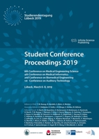 Student Conference Proceedings 2019: 8th Conference on Medical Engineering Science, 4th Conference on Medical Informatics, 2nd Conference on ... on Auditory Technology (German Edition) 3945954576 Book Cover