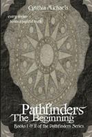 Pathfinders: the Beginning 1312181389 Book Cover