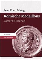 Romische Medaillons: Caesar bis Hadrian (German Edition) 3515101292 Book Cover
