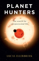 Planetenjagers: Op zoek naar buitenaards leven 1780238142 Book Cover