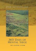 365 Days of Mental Siege 1456803484 Book Cover