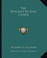 The Romance of Zion Chapel 9357943870 Book Cover