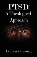 Ptsd: A Theological Approach 1662863918 Book Cover