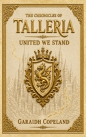 United We Stand (The Chronicles of Talleria) B0HHG3Y85J Book Cover