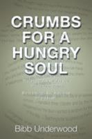 Crumbs for a Hungry Soul 154622579X Book Cover