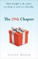 The 29th Chapter: What's Beautiful on the Outside...Can Always Be Made Over Internally... 1625637985 Book Cover