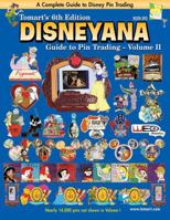 Tomart's 6th Edition DISNEYANA Guide to Pin Trading Volume II 0914293710 Book Cover