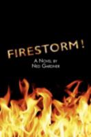 Firestorm! 1440112819 Book Cover