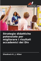 Strategie didattiche potenziate per migliorare i risultati accademici dei Div (Italian Edition) 6207759907 Book Cover