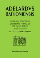 L'Un Et Le Divers, Questions Sur La Nature, Avec En Complement Comme l'Atteste Ergaphalau: de Eodem Et Diverso, Questiones Naturales (de Causis Rerum) 2251336540 Book Cover