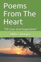 Poems From The Heart: "Of Love and Inspiration" 1549913654 Book Cover