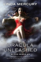 Dracula Unleashed B0942T8BWD Book Cover