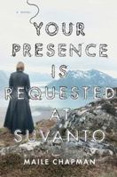 Your presence is requested at Suvanto 1555975534 Book Cover