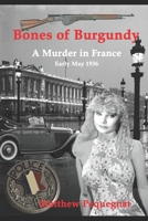 Bones of Burgundy B08P4FR92T Book Cover