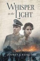 Whisper in the Light (Light in the Darkness) B0FBR5K6RX Book Cover