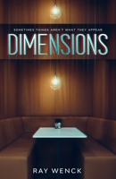 Dimensions: Sometimes Things Aren't What They Appear 1736035045 Book Cover