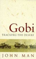 Gobi: Tracking the Desert 0300076096 Book Cover