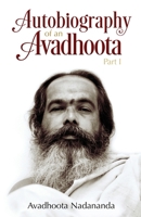 Autobiography of an Avadhoota, Part 1 8193309103 Book Cover