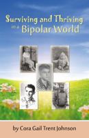Surviving and Thriving in a Bipolar World 074147493X Book Cover