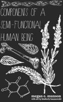 Components of a Semi-Functional Human Being 1072487756 Book Cover