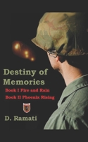 A Destiny of Memories Fire and Rain 1980646813 Book Cover