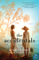 The Accidentals: A Novel 0062471759 Book Cover