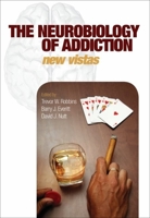 The Neurobiology of Addiction 0199562156 Book Cover