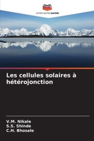 Les cellules solaires à hétérojonction (French Edition) 6630324692 Book Cover