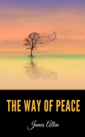 The Way of Peace 1503184943 Book Cover