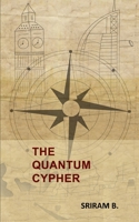 The Quantum Cypher B09WYVJP45 Book Cover