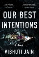Our Best Intentions 0063278766 Book Cover