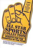 All Star Sports Collection: Scripts for the Fanatics in the Pews 0834177587 Book Cover
