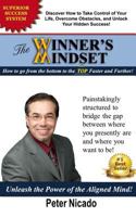 The Winner's Mindset: How to Go from the Bottom to the Top Faster and Further! 1539006565 Book Cover