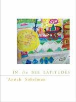 In the Bee Latitudes 0520273060 Book Cover