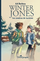 Winter Jones: Las sombras de Invierno (Spanish Edition) B0FWYNNJYQ Book Cover