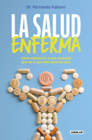 La salud enferma (Spanish Edition) 8403524390 Book Cover