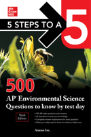 5 Steps to a 5: 500 AP Environmental Science Questions to Know by Test Day, Third Edition 126047478X Book Cover
